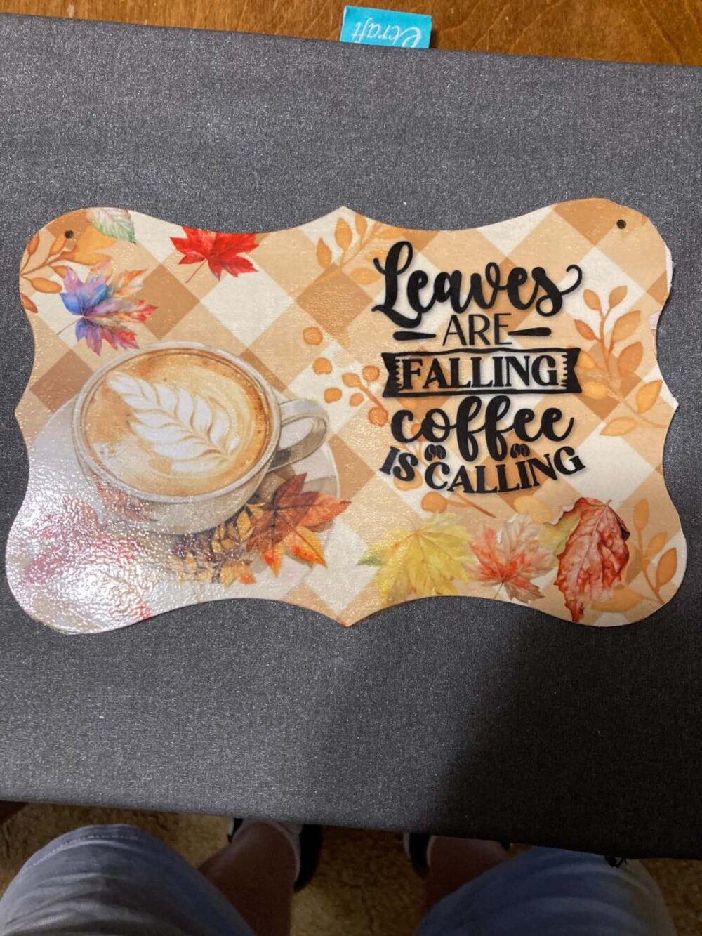 Handcrafted Sublimated Autumn Coffee Lover Sign - Picture 2 of 2